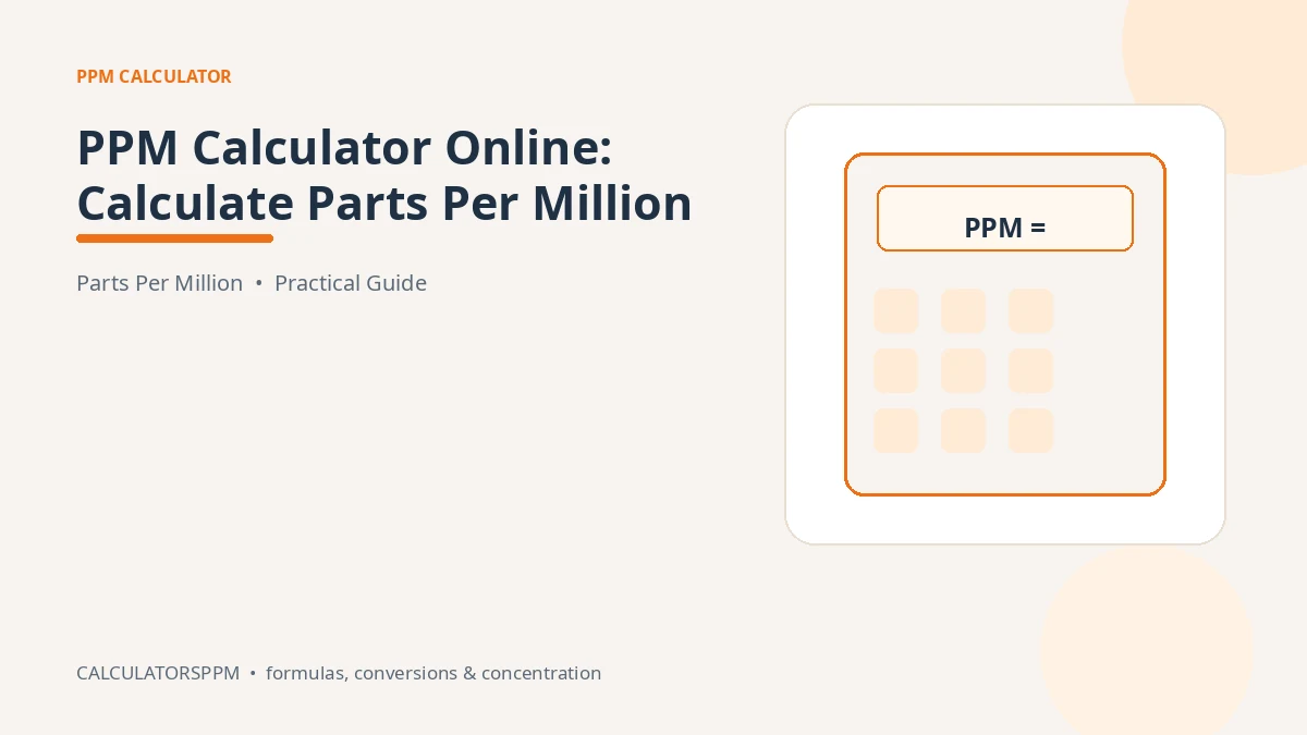 Online PPM calculator for Parts Per Million calculations