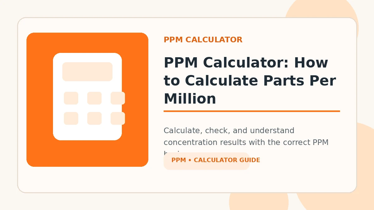 PPM Calculator: How to Calculate Parts Per Million featured image