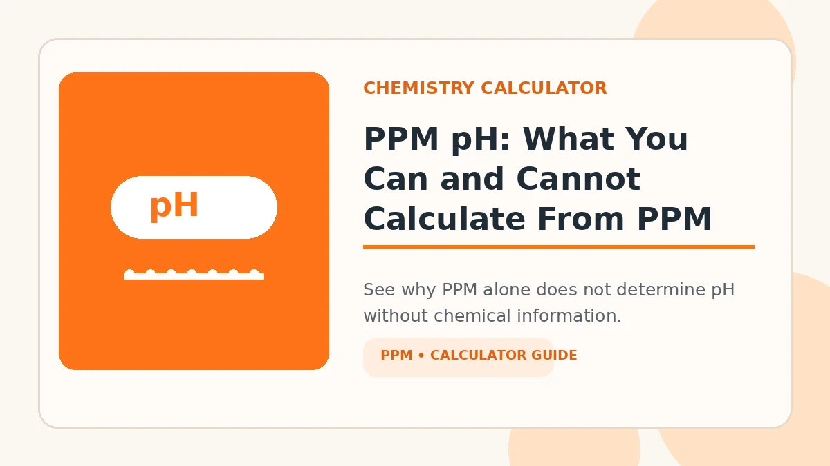 PPM pH: What You Can and Cannot Calculate From PPM featured image